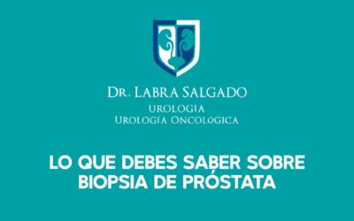 Todo lo que necesitas saber sobre biopsia de próstata